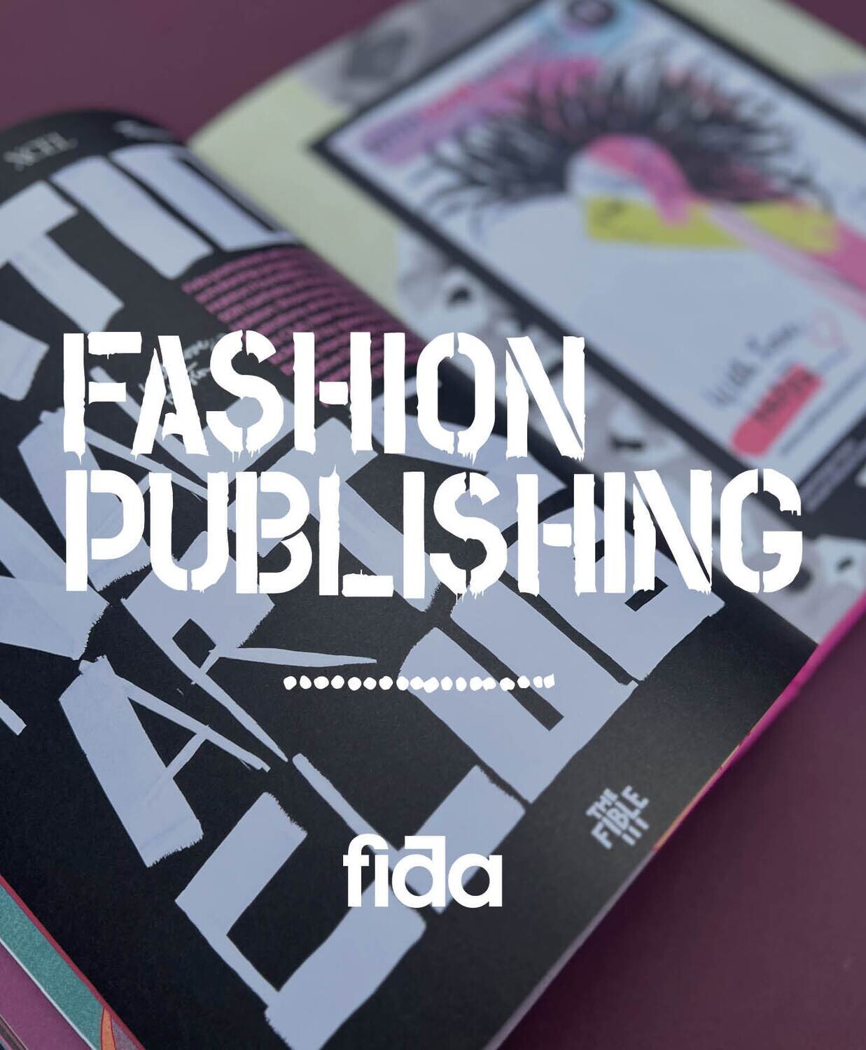 6 Month Fida Fashion Publishing course