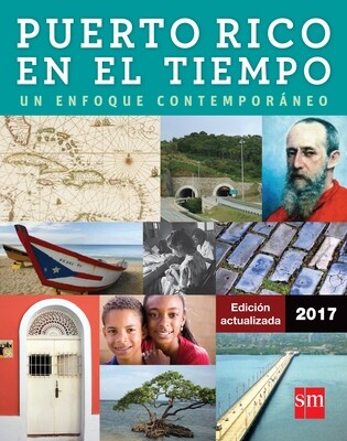 DECIMO - PUERTO RICO EN EL TIEMPO: UN ENFOQUE CONTEMPORANEO TEXTO Y ACCESO DIGITAL - SM - 18 - ISBN 9781630143664