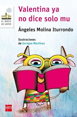 PRIMERO - VALENTINA YA NO DICE SOLO MU - SM -  ISBN 9781940343099