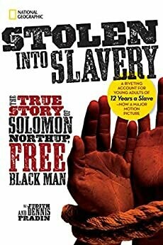 UNDECIMO - STOLEN INTO SLAVERY: TRUE STORY SOLOMON NORTHUP, FREE BLACK MAN - NGK - ISBN 9780545438582