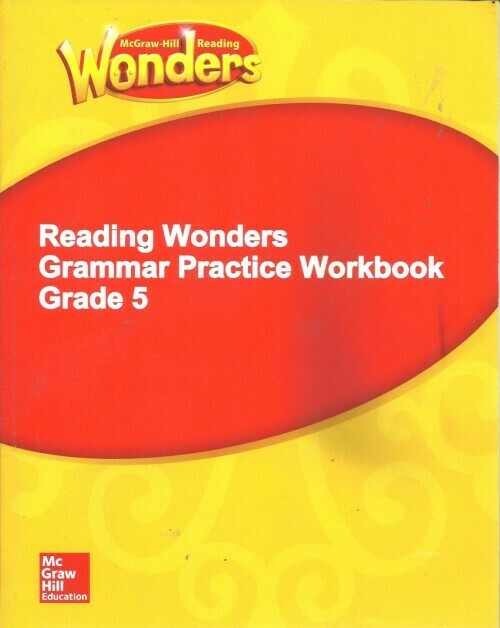 QUINTO - WONDERS GRAMMAR PRACTICE WORKBOOK GRADE 5 - MGHC - 22 - ISBN 9781309105740