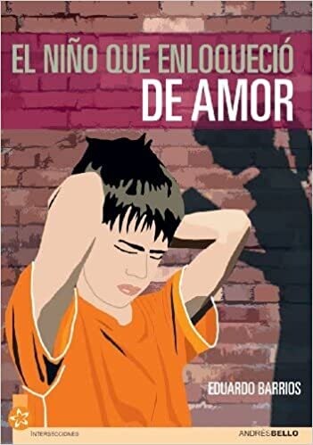 SEPTIMO - EL NIÑO QUE ENLOQUECIO DE AMOR - PUBED -  ISBN 9789689368793