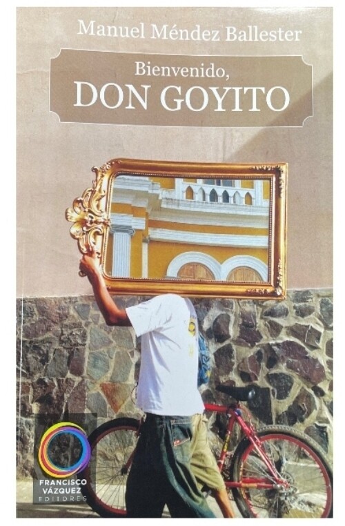 SEPTIMO - BIENVENIDO DON GOYITO - FVE - ISBN 9781734090062