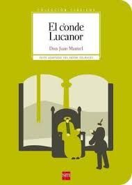 DECIMO - COLECCION CLASICOS: EL CONDE LUCANOR - SM - ISBN 9788467591354