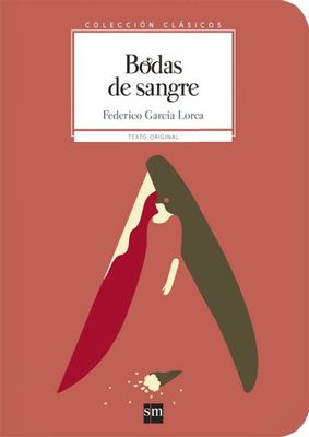 DECIMO - COLECCION CLASICOS: BODAS DE SANGRE - SM - ISBN 9788467585032