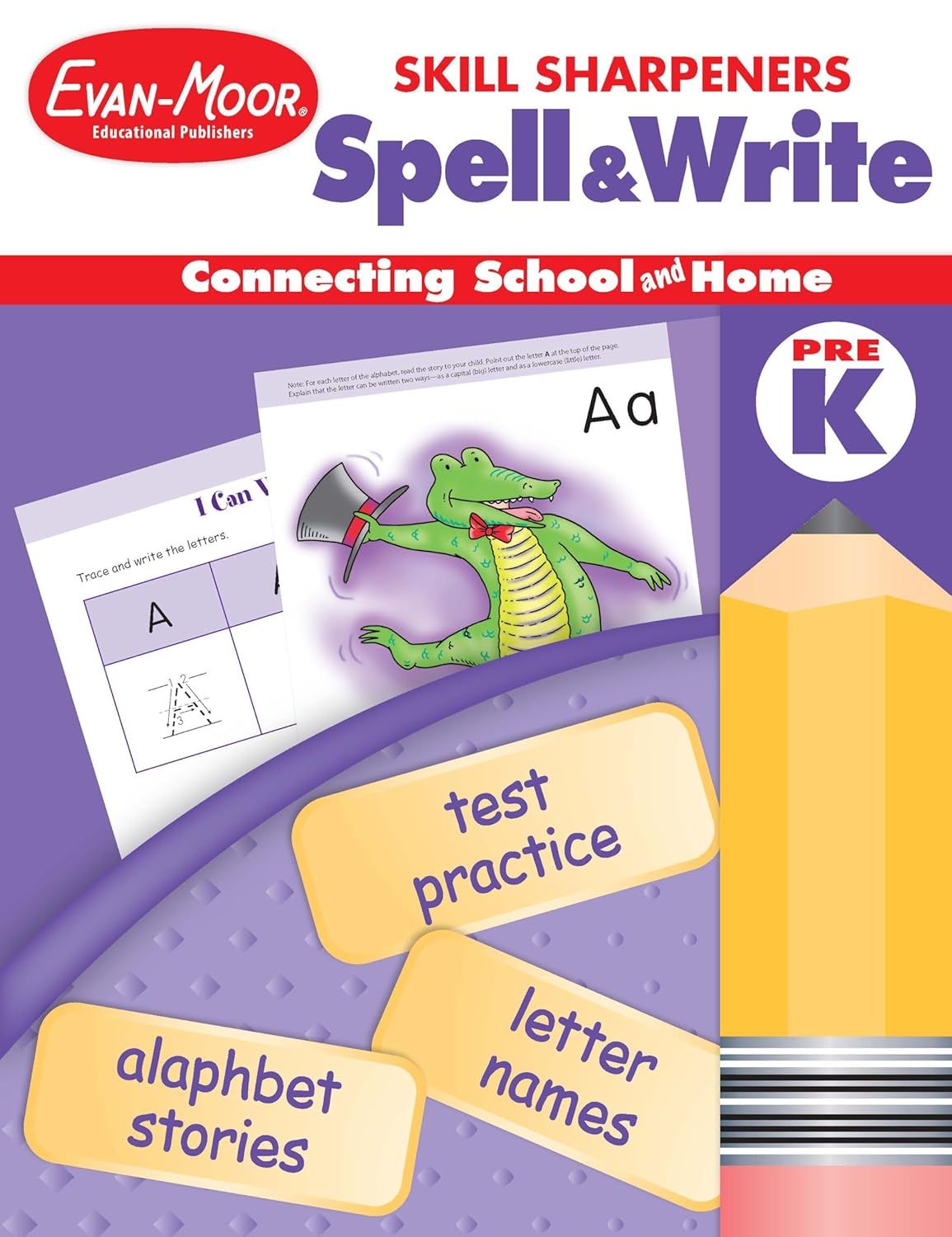 KINDER 1 (PK) - SKILL SHARPENERS: SPELL &amp; WRITE GRADE PK ACTIVITY BOOK - EVAN - ISBN 9781596730434
