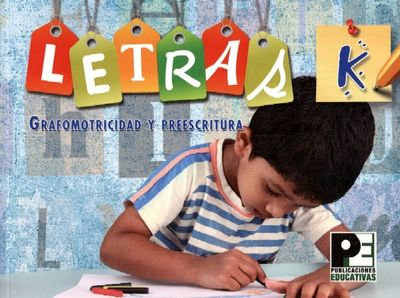 KINDER 1 (PK) - LETRAS K GRAFOMOTRICIDAD Y PREESCRITURA - PUBED - 13 - ISBN 9781934343708