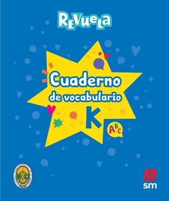 KINDER 2 (KINDERGARTEN) - REVUELA ESPAÑOL K TEXTO, CUADERNO DE VOCABULARIO Y ACCESO DIGITAL - SM - 23 - ISBN 9781644866559
