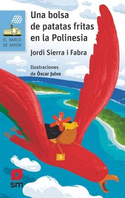 TERCERO - UNA BOLSA DE PATATAS FRITAS EN LA POLINESIA - SM - ISBN 9788491073253