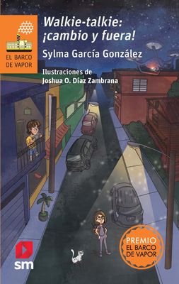 CUARTO - WALKIE-TALKIE: ¡CAMBIO Y FUERA! - SM - ISBN 9798890761514