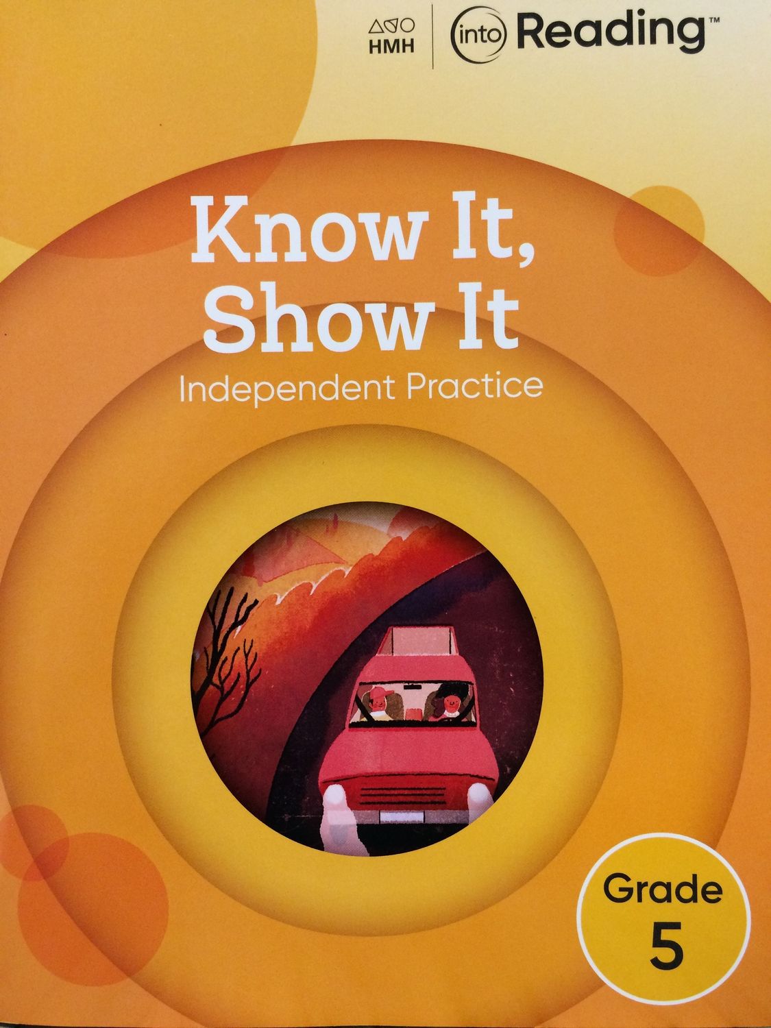 QUINTO - INTO READING GRADE 5 KNOW IT, SHOW IT INDEPENDENT PRACTICE - HMH - 21 - ISBN 9780358192107
