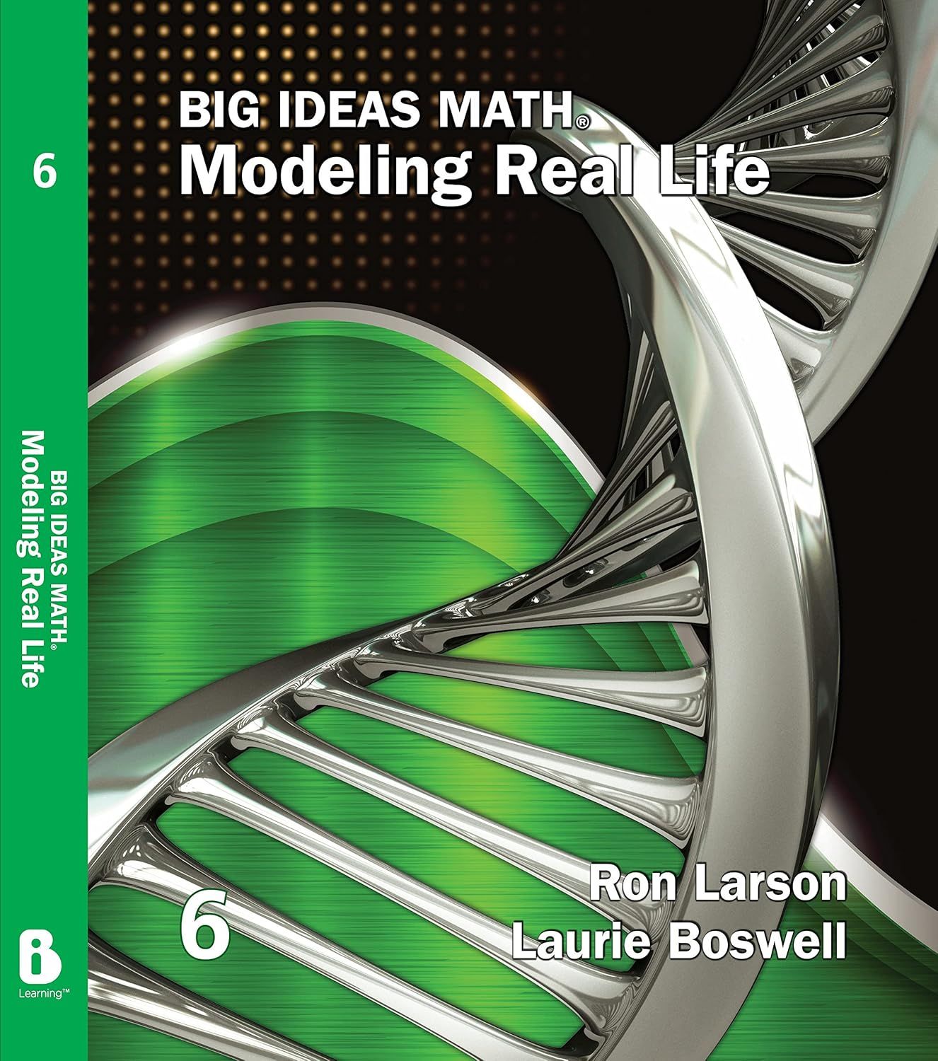SEXTO - BIG IDEAS MATH: MODELING REAL LIFE GRADE 6 - BIL - 22 - ISBN 9781637081525
