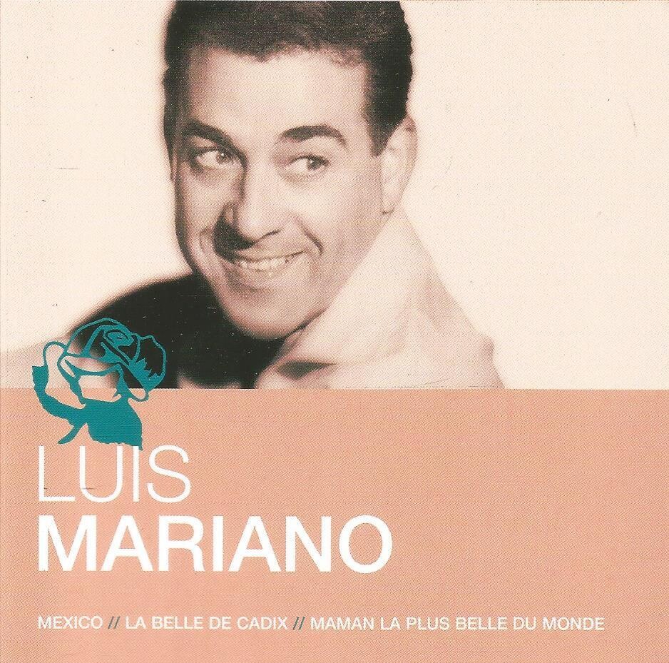 luis mariano : l&#39;essentiel
