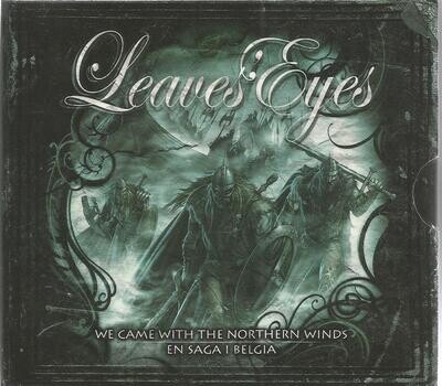 leaves eyes : we came with the northern winds / en saga i belgia