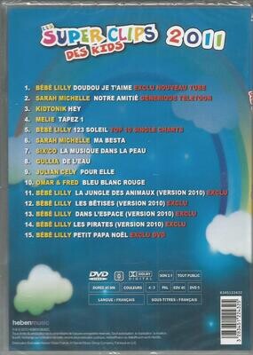 les super clips des kids 2011 ( import )