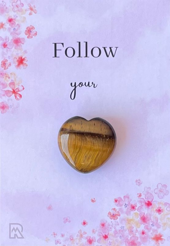Follow your heart (tijgeroog)
