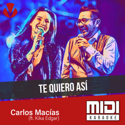 Te Quiero Así (ft. Kika Edgar)