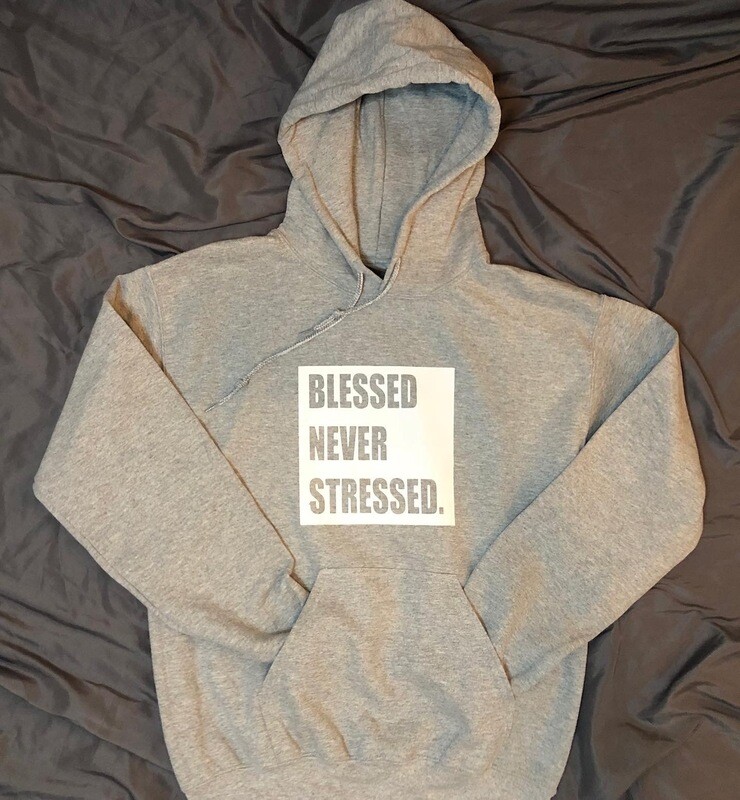 &#39;Blessed Never Stressed&#39; Hoodie Gray/White or Gray/Black