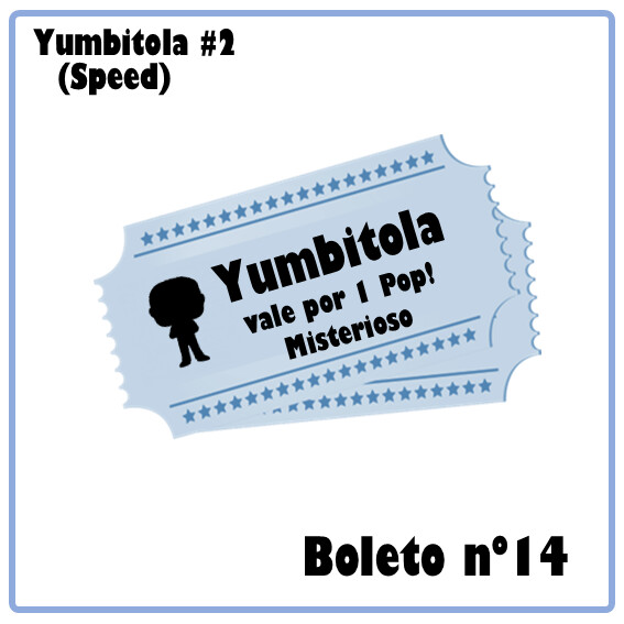 Boleto 14 - Yumbitola #2 (Speed!) (17/07/2022)