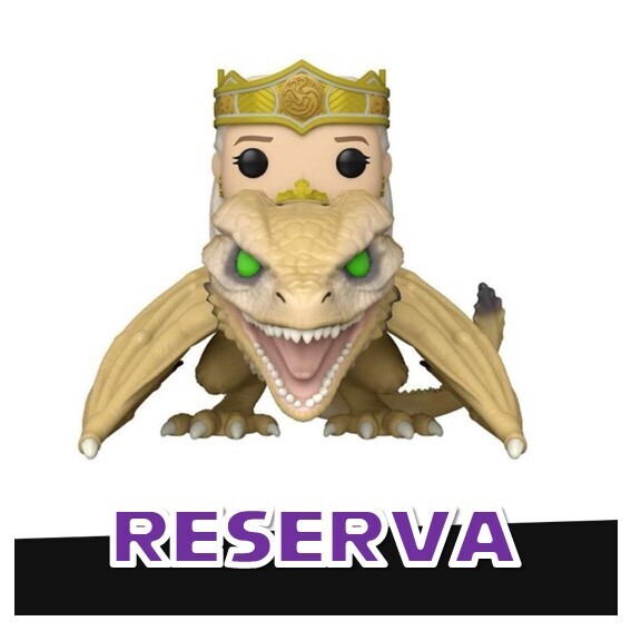 (RESERVA) Funko Pop! Rides Queen Rhaenyra with Syrax 305 - House of the Dragon
