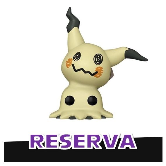 (RESERVA) Funko Pop! Mimikyu 1013 - Pokemon