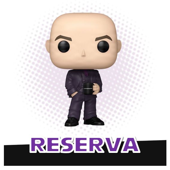 Funko Pop! Lex Luthor 564 - Superman DC Comics RESERVA