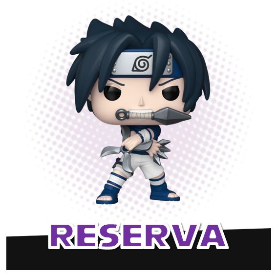 Funko Pop! Sasuke Uchiha 1965 - Naruto RESERVA