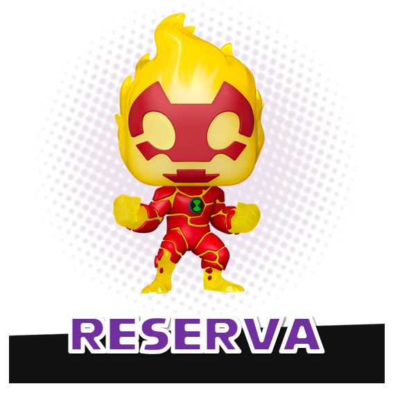 Funko Pop! Heatblast 1772 - Ben 10 RESERVA