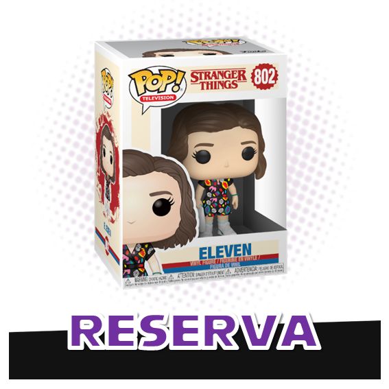 Funko Pop! Eleven 802 - Stranger Things RESERVA