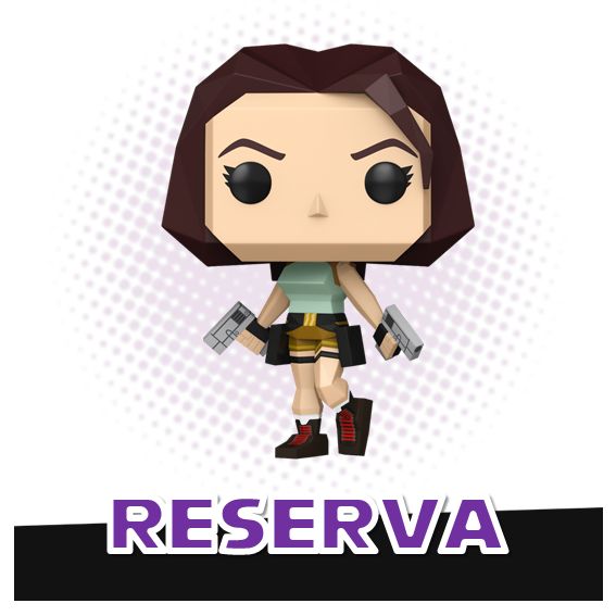 Funko Pop! Lara Croft (Polygonal) - Tomb Raider RESERVA
