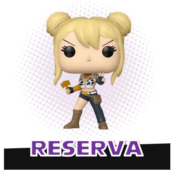 Funko Pop! Lucy 2286 - Fairy Tail RESERVA