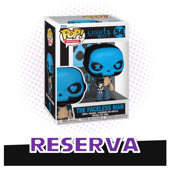 Funko Pop! The Faceless Man 54 - Lights Out Books RESERVA