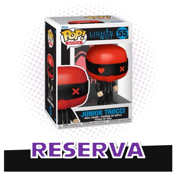 Funko Pop! Junior Trocci 55 - Lights Out Books RESERVA