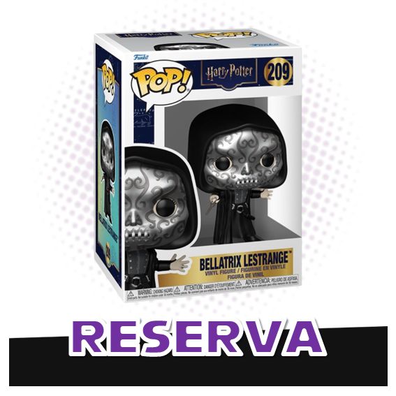 Funko Pop! Bellatrix Lestrange 209 - Harry Potter RESERVA