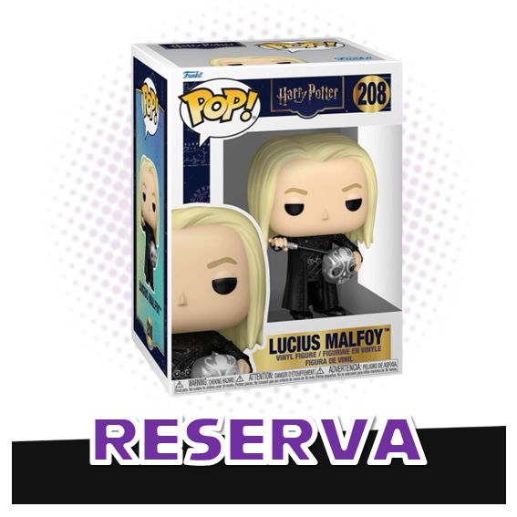 Funko Pop! Lucius Malfoy 208 - Harry Potter RESERVA