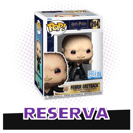 Funko Pop! Fenrir Greyback 204 (SE) - Harry Potter RESERVA