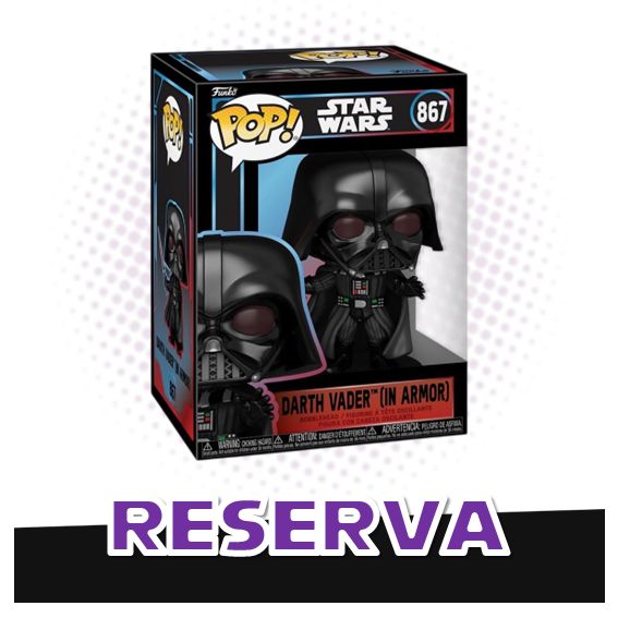 Funko Pop! Darth Vader in Armor 867 - Star Wars RESERVA