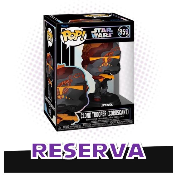 Funko Pop! Clone Trooper Coruscant 859 - Star Wars RESERVA