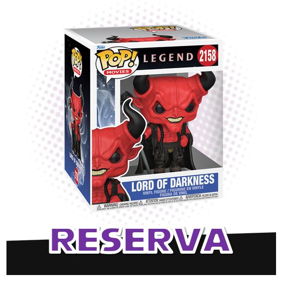 Funko Pop! 6'' Lord of Darkness 2158 - Legend RESERVA