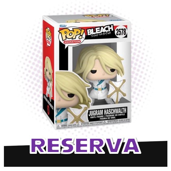 Funko Pop! Jugram Haschwalth 2578 - Bleach RESERVA