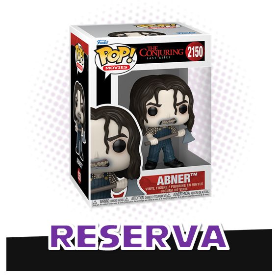 Funko Pop! Abner 2150 - The Conjuring Last Rites RESERVA