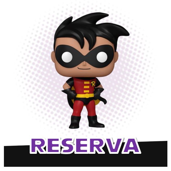 Funko Pop! Robin 656 - DC Comics Batman RESERVA