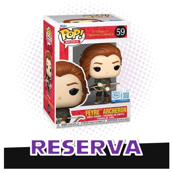 Funko Pop! Feyre Archeron 59 (SE) - A Court of Thorns and Roses Books ACOTAR RESERVA