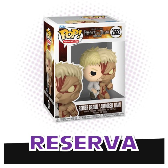 Funko Pop! Eren Reiner Braun / Armored Titan 2552 - Attack on Titan RESERVA