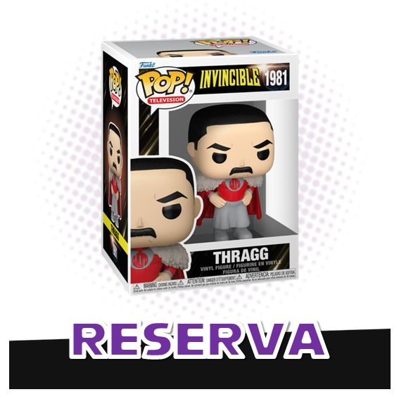 Funko Pop! Thragg 1981 - Invincible RESERVA