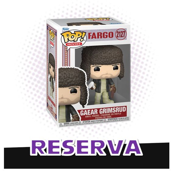 Funko Pop! Gaear Grimsrud 2127 - Fargo RESERVA