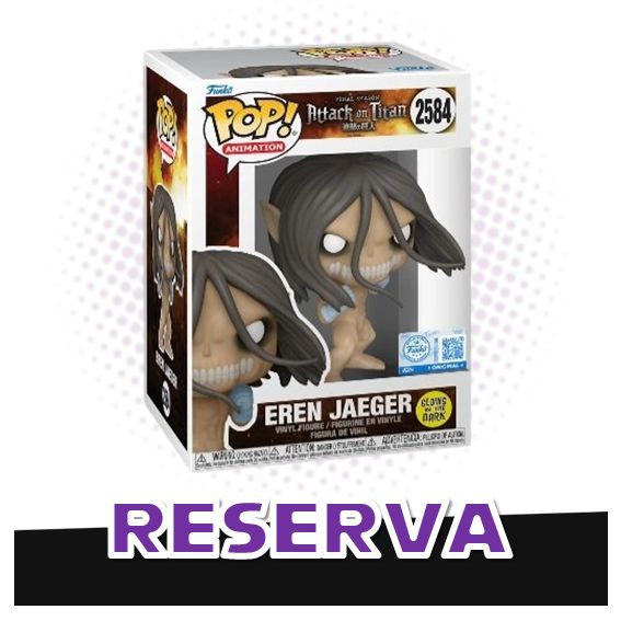 Funko Pop! Eren Jaeger 2584 (SE) (GITD) - Attack on Titan RESERVA