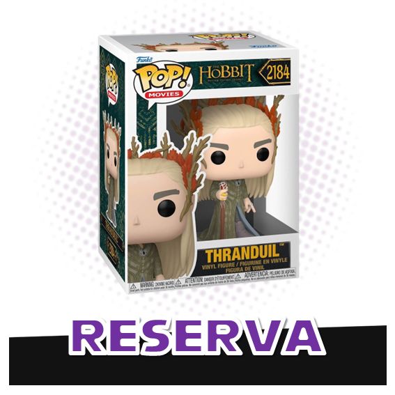 Funko Pop! Thranduil 2184 - The Hobbit RESERVA
