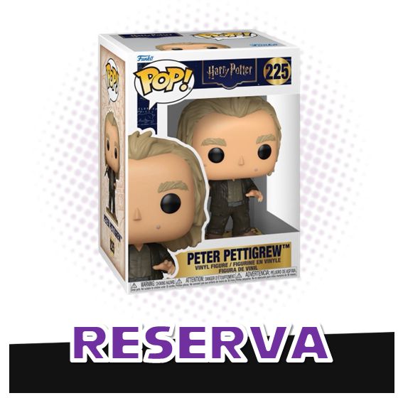Funko Pop! Peter Pettigrew 225 - Harry Potter RESERVA