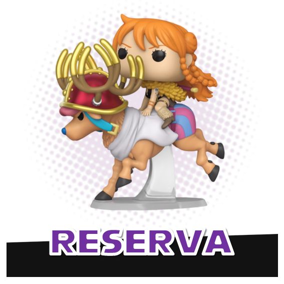 Funko Pop! Rides Nami on Tony Tony Chopper 153 - One Piece RESERVA
